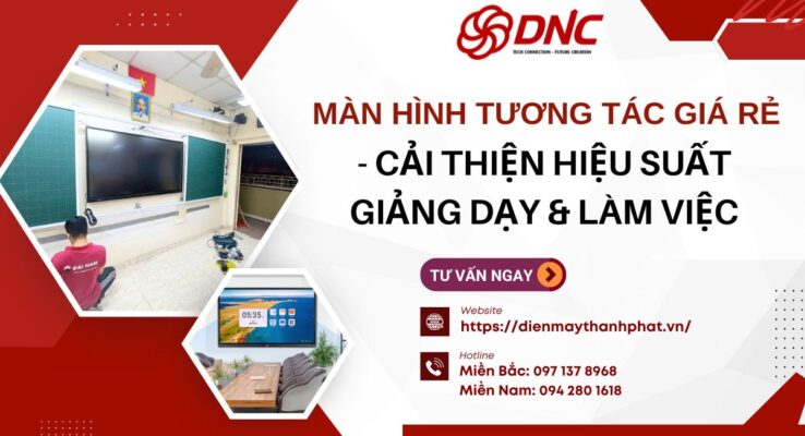 màn hình tương tác giá rẻ