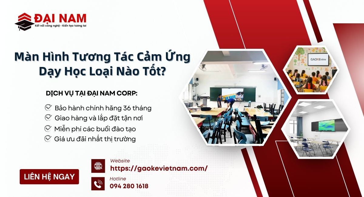 Màn Hình Tương Tác Cảm Ứng Dạy Học Loại Nào Tốt?